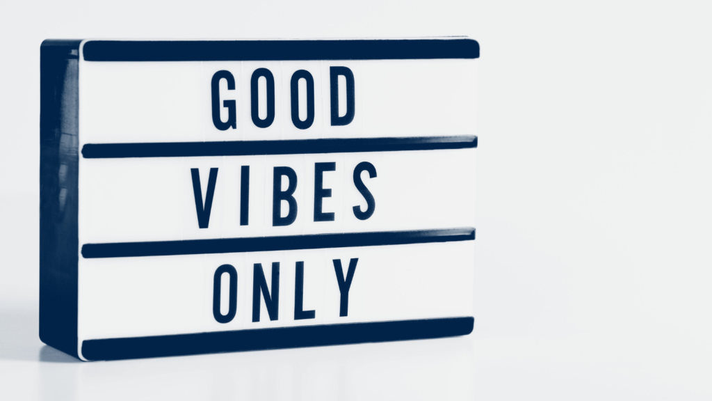 A photo of a text board with good vibes only displayed